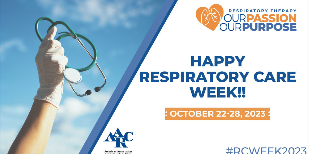 Happy Respiratory Care Week! &